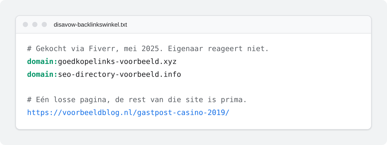 Voorbeeld van een disavow-bestand met commentaarregels, twee domain-regels en één losse URL